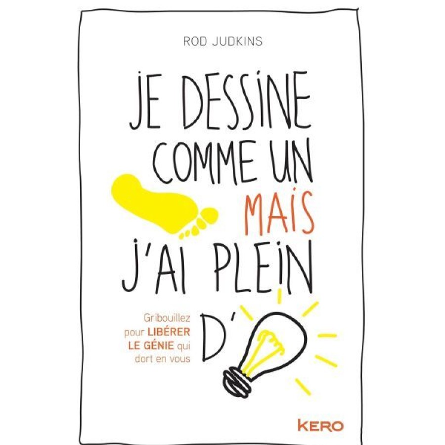 Dessin & Arts Graphiques Creastore Livres Dessin | Je Dessine Comme Un Pied Mais J'Ai Pleins D'Idees - Livre