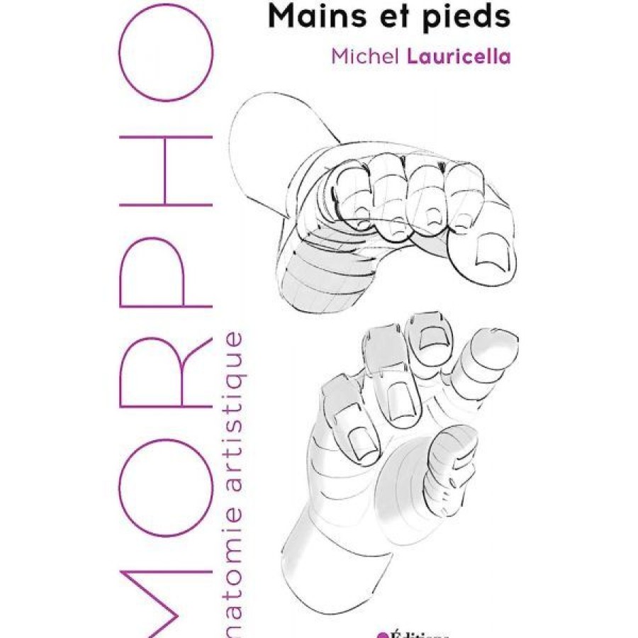 Dessin & Arts Graphiques Creastore Livres Dessin | Morpho - Mains Et Pieds - Livre