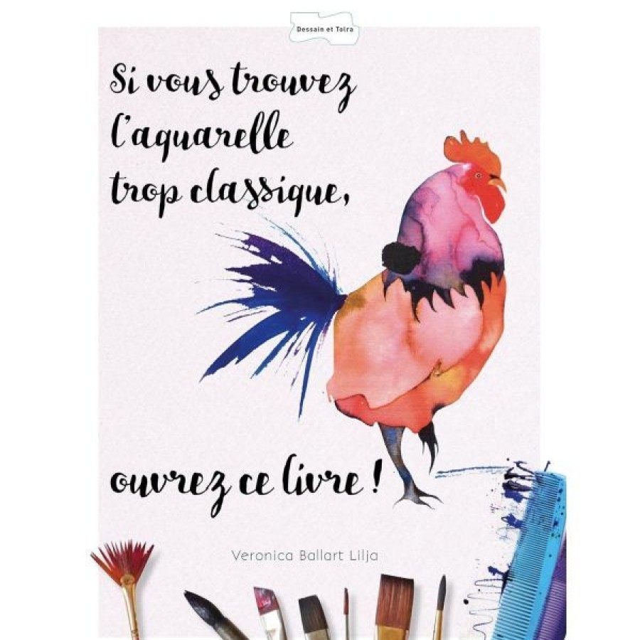 Peintures Creastore Livres Aquarelle | Si Vous Trouvez L'Aquarelle Trop Classique, Ouvrez Ce Livre - Livre