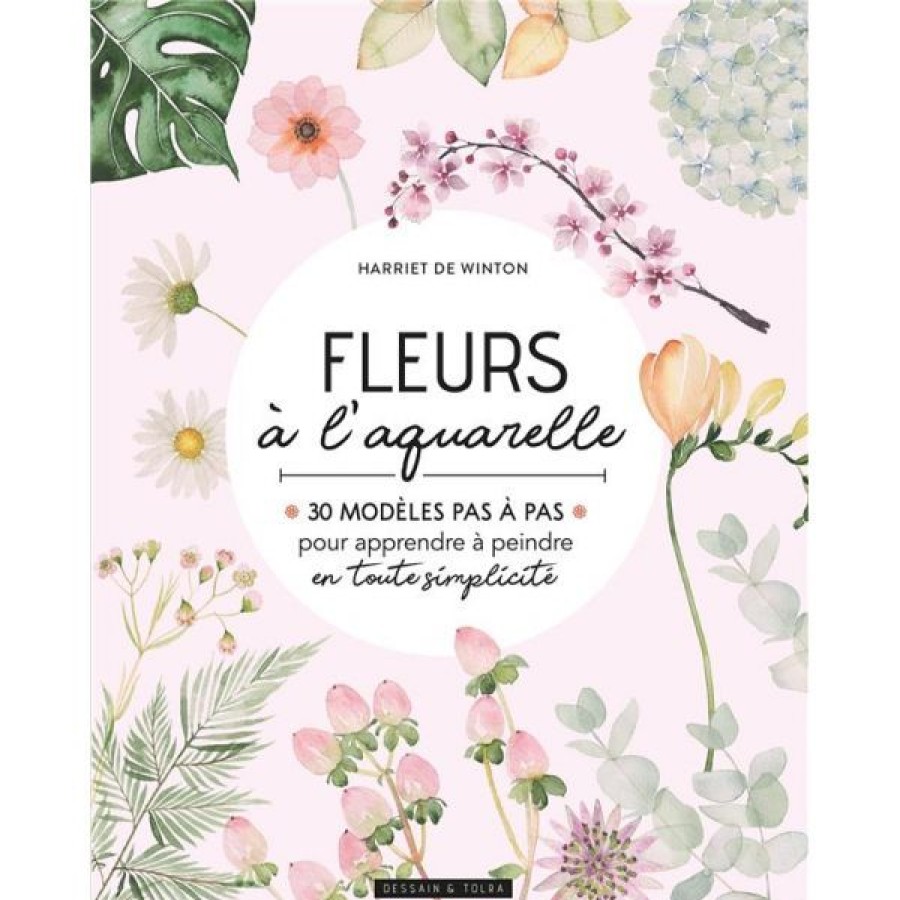 Peintures Creastore Livres Aquarelle | Livre - Fleurs A L'Aquarelle 30 Modeles Pas A Pas