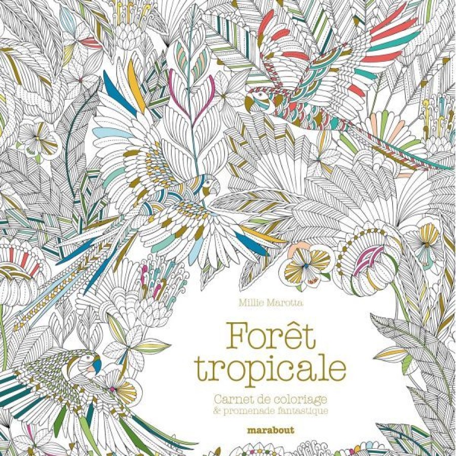 Loisirs Creatifs Creastore Livres Coloriage & Mandala | Foret Tropicale - Carnet De Coloriage - Millie Marotta