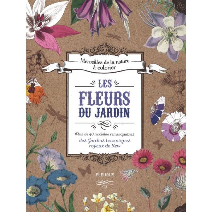 Loisirs Creatifs Creastore Livres Coloriage & Mandala | Les Fleurs Du Jardin A Colorier - Livre