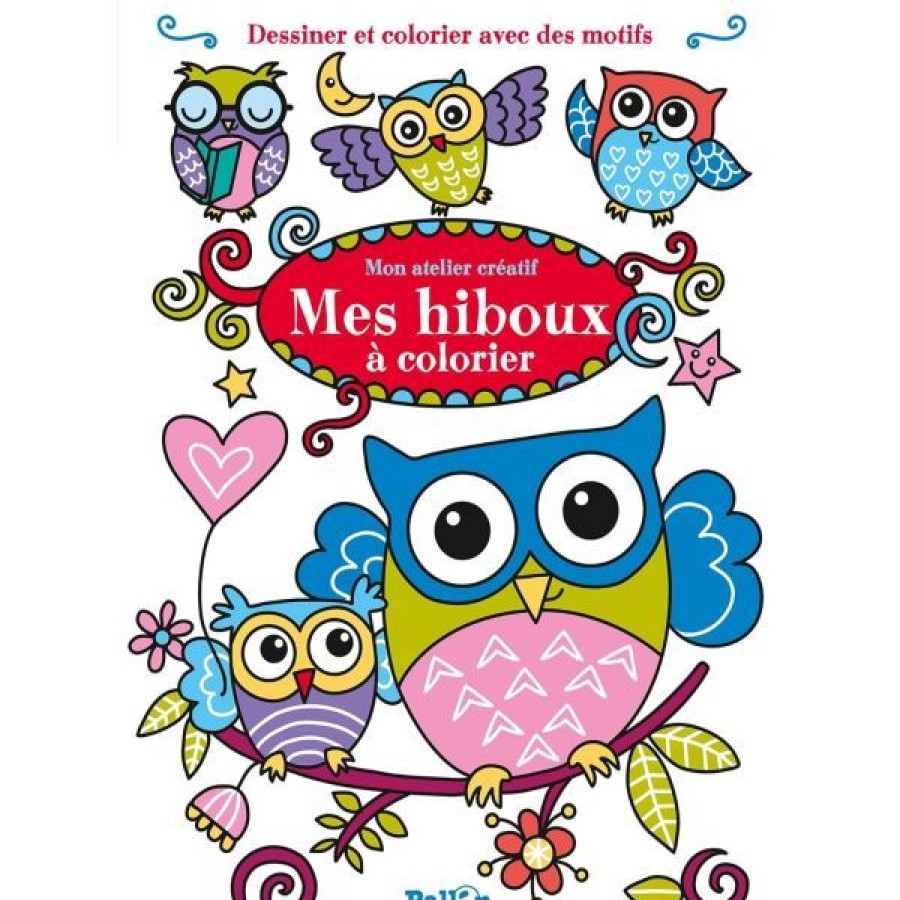 Loisirs Creatifs Creastore Livres Coloriage & Mandala | Mes Hiboux A Colorier - Livre