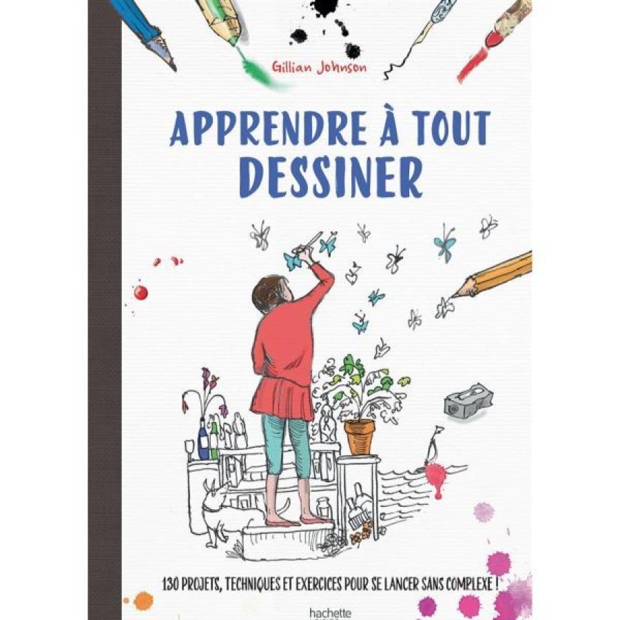 Dessin & Arts Graphiques Creastore Livres Dessin | Livre Apprendre A Tout Dessiner - 130 Projets, Techniques Et Exercices Pour Se Lancer Sans Complexe